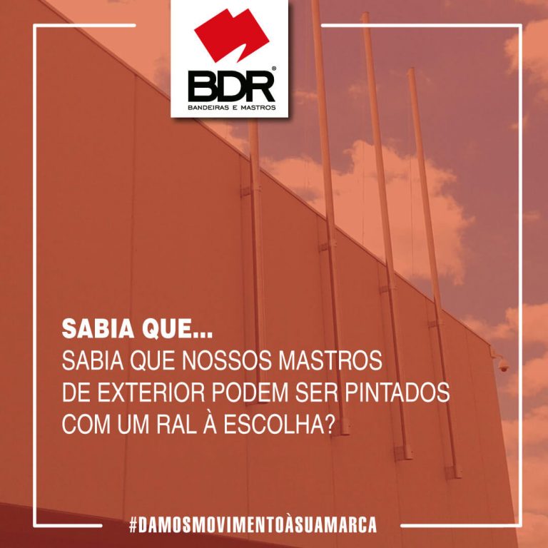 bdr-bandeiras-e-mastros-sabia-que-ss-nossos-mastros-de-exterior-podem-ser-pintados-a-um-Ral-à-escolha
